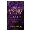 Leaning On The Promises Of God For Couples (Mass Market Paperback)