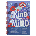 2027 Diary - Daily Planner - Inspirational - Be Kind to Your Mind - Wirebound